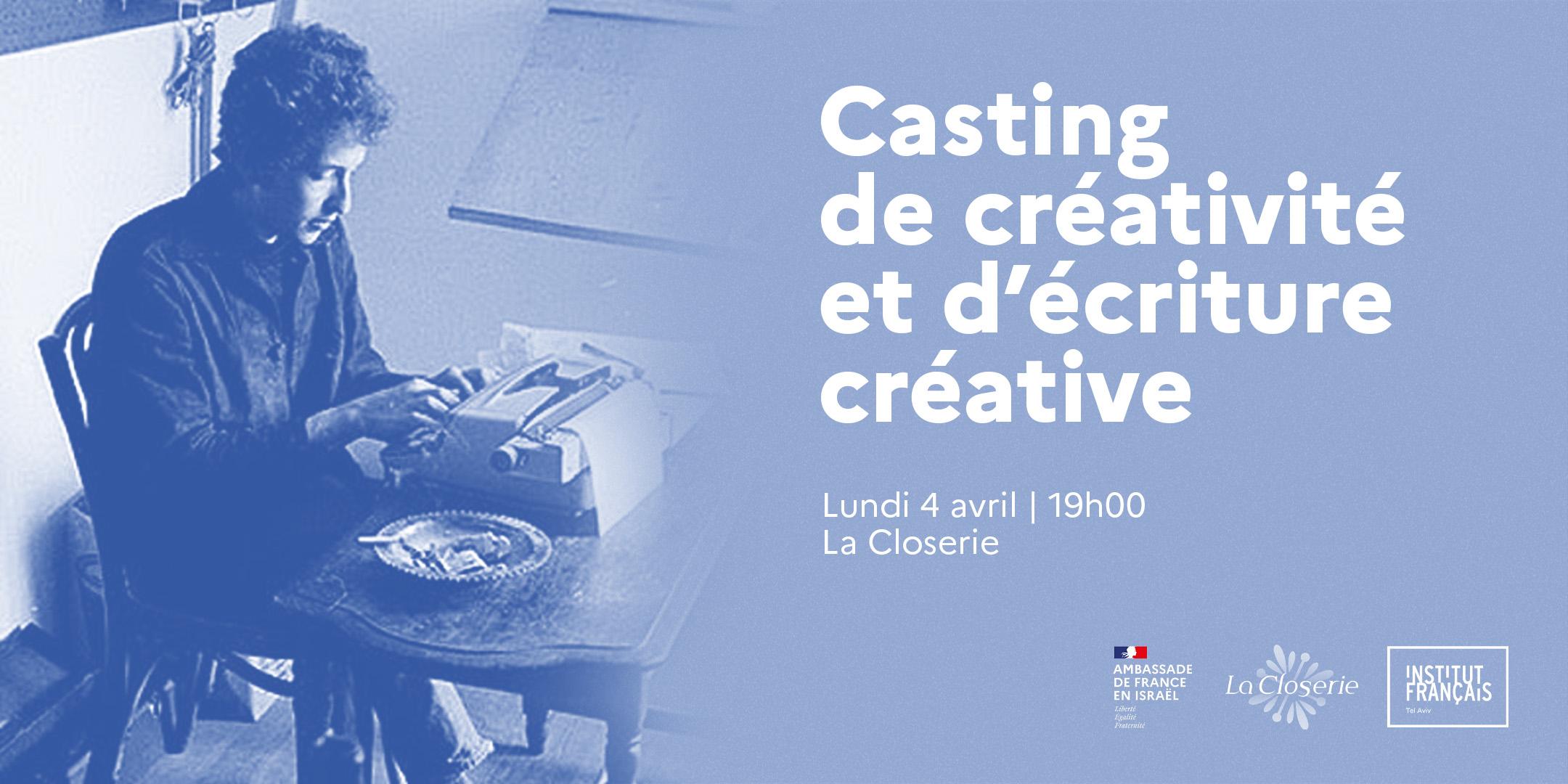 Casting de créativité et d’écriture créative