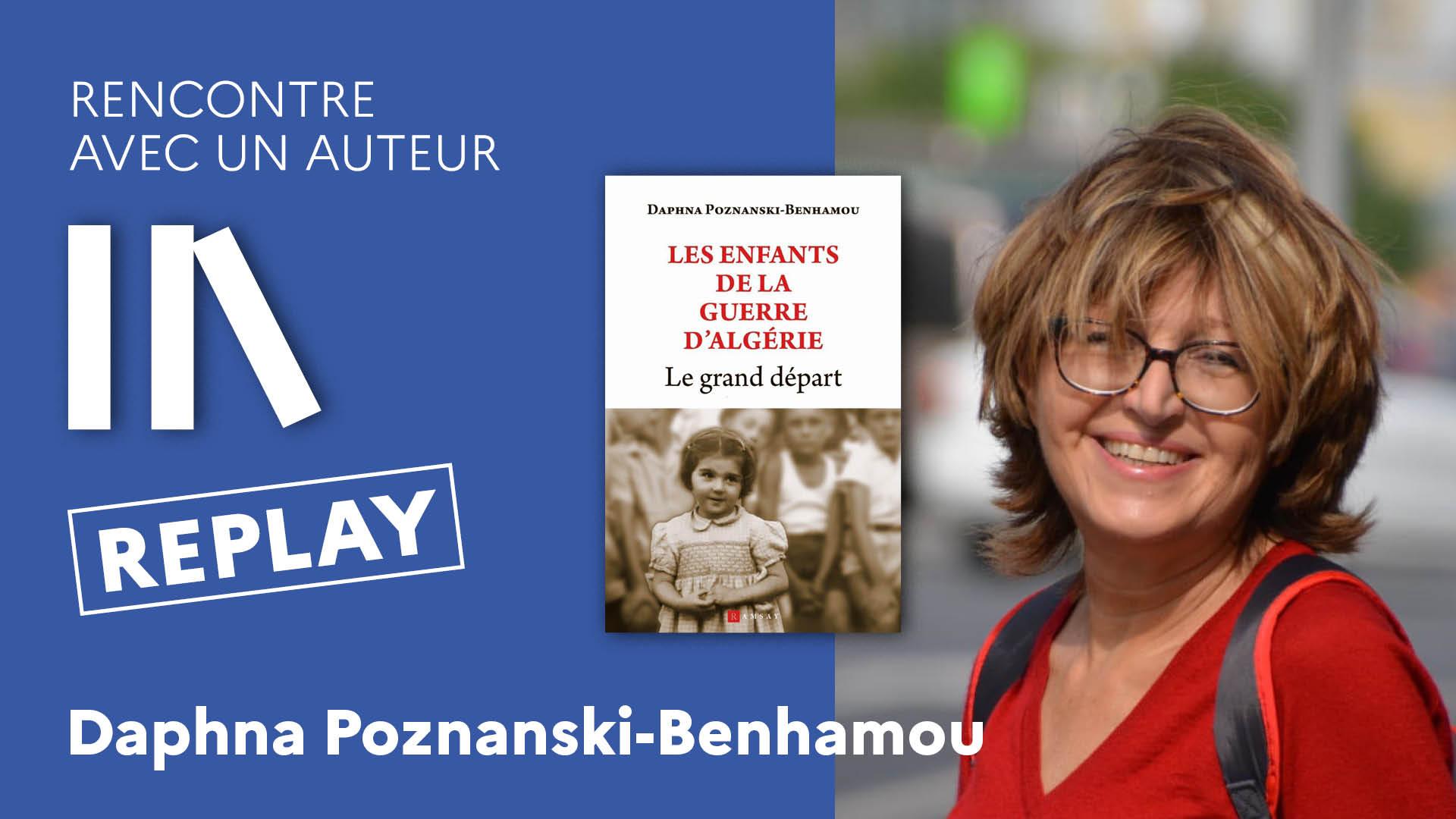 REPLAY : Rencontre avec Daphna Poznanski-Benhamou