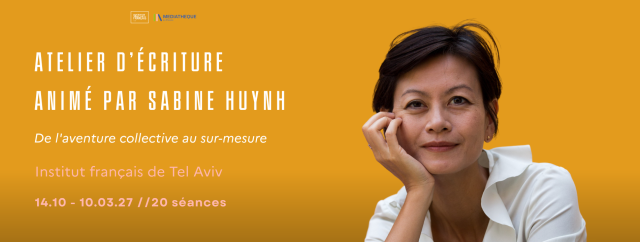 Atelier d’écriture Sabine Huynh « De l’aventure collective au sur-mesure »