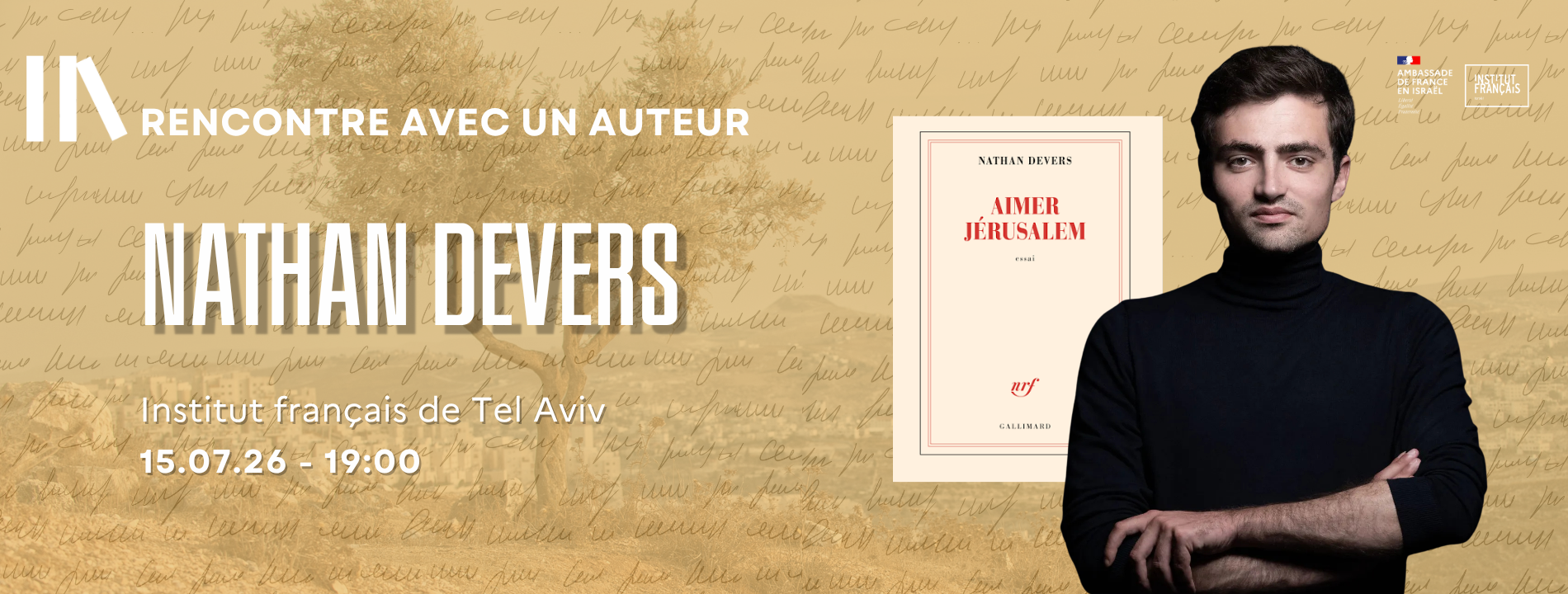 Rencontre avec un auteur : Nathan Devers : Aimer Jérusalem