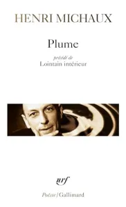 Plume (précédé de Lointain intérieur)