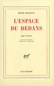 L'Espace du dedans (pages choisies)