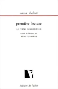 Première lecture (le Poème Domestique II)