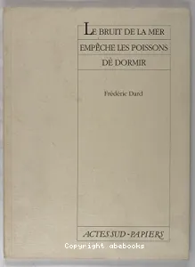 Le Bruit de la mer empêche les poissons de dormir