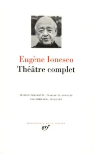 Théâtre complet d'Eugène Ionesco