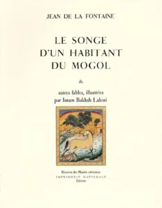 Le Songe d'un habitant du Mogol et autres fables