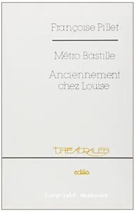 Métro Bastille - Anciennement chez Louise