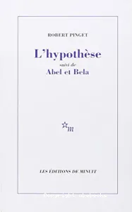 L'Hypothèse - Abel et Bela