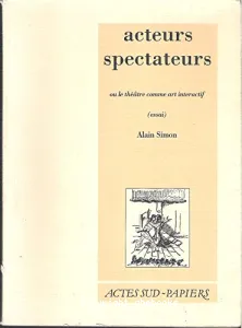 Le Diable c'est l'ennui (Propos sur le théâtre)