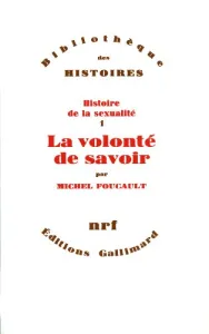 Histoire de la sexualité - tome 1 - La volonté de savoir