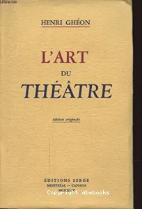 L'Art du théâtre - Souvenirs de scène de Sarah Bernhardt