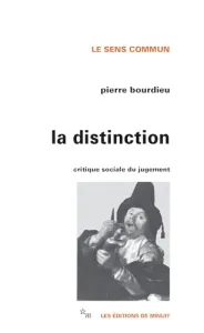 La Distinction - Critique sociale du jugement