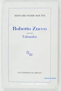 Roberto Zucco suivi de Tabataba