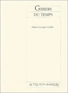 Gibiers du temps