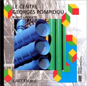 Le Centre Georges Pompidou