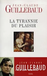 La Tyrannie du plaisir