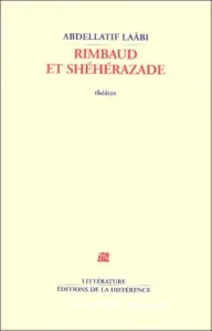 Rimbaud et Shérazade