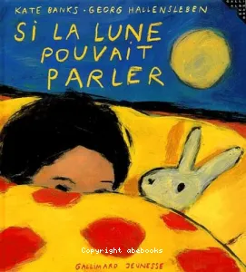 Si la lune pouvait parler