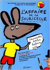 L'affaire de la souricelle