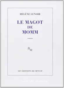 Le magot de Momm