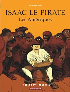 Isaac le pirate - Les Amériques