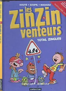 Les Zinzinventeurs t.1 - Total zinglés