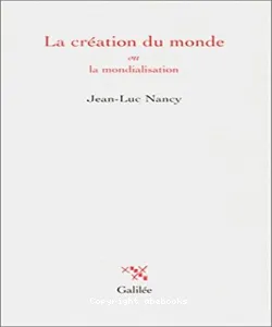 La création du monde ou la mondialisation