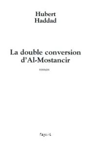 La Double conversion d'Al-Mostancir