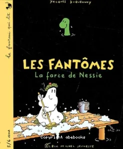 Les Fantômes -La farce de Nessie