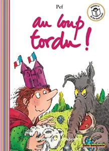 Au Loup tordu