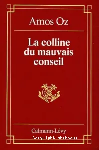 La colline du mauvais conseil