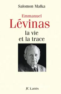 Emmanuel Lévinas la vie secrète