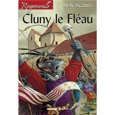 Rougemuraille: Cluny le fléau Vol.1