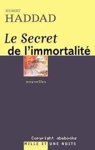 Le Secret de l'immortalité