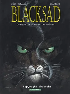 Blacksad - Quelque part entre les ombres