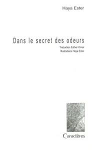 Dans le secret des odeurs