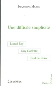 Une difficile simplicité