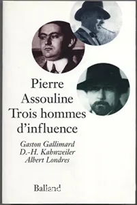 Trois hommes d'influence