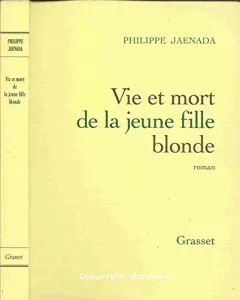 Vie et mort de la jeune fille blonde