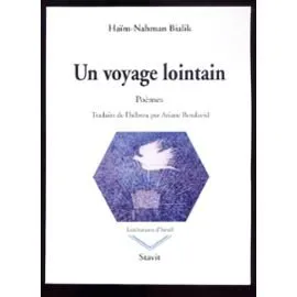 Un Voyage lointain (Trad. de l'hébreu)