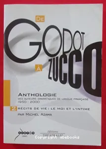 De Godot à Zucco - Vol. 2 Récits de vie: Le Moi et l'intime