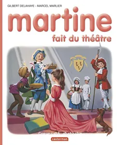 Martine fait du théâtre