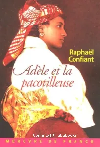 Adèle et la pacotilleuse