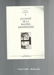 Le Chant de la baleine abandonnée