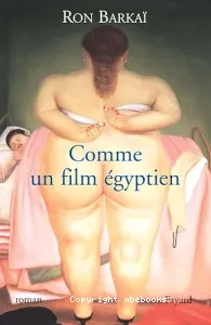 Comme un film égyptien