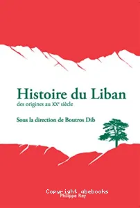 Histoire du Liban des origines au XXe siècle