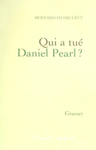 Qui a tué Daniel Pearl?