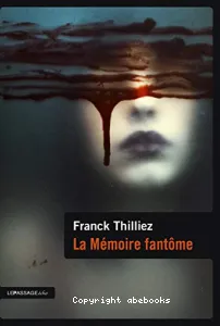 La Mémoire fantôme