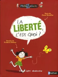 La Liberté, c'est quoi?