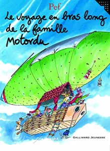 Le voyage en bras long de la famille Motordu